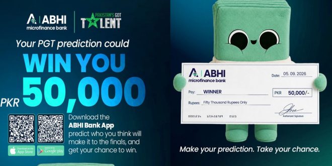 ABHI Microfinance Bank Launches Pakistan’s Got Talent Prediction Activity with PKR 50,000 Prize