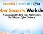 Ufone and Telenor Pakistan Partner with PTA to Strengthen Telecom Cybersecurity