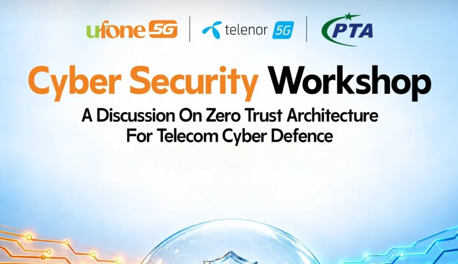 Ufone and Telenor Pakistan Partner with PTA to Strengthen Telecom Cybersecurity
